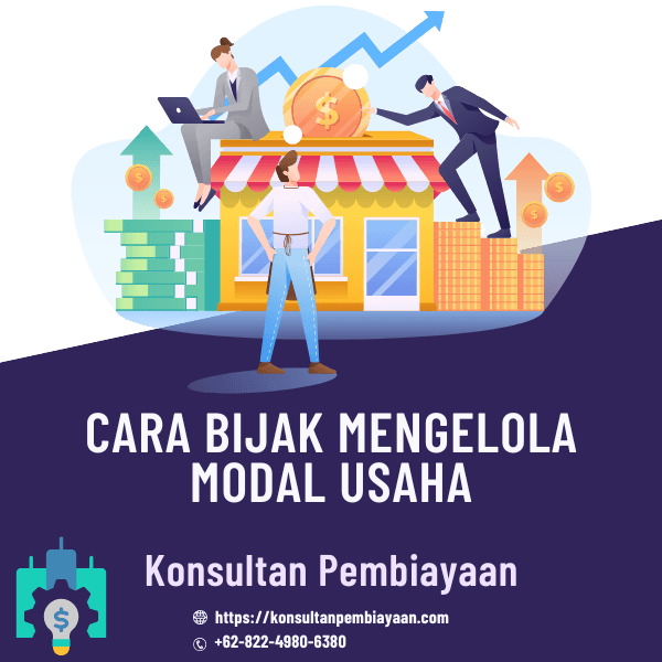 Cara Bijak Mengelola Modal Usaha