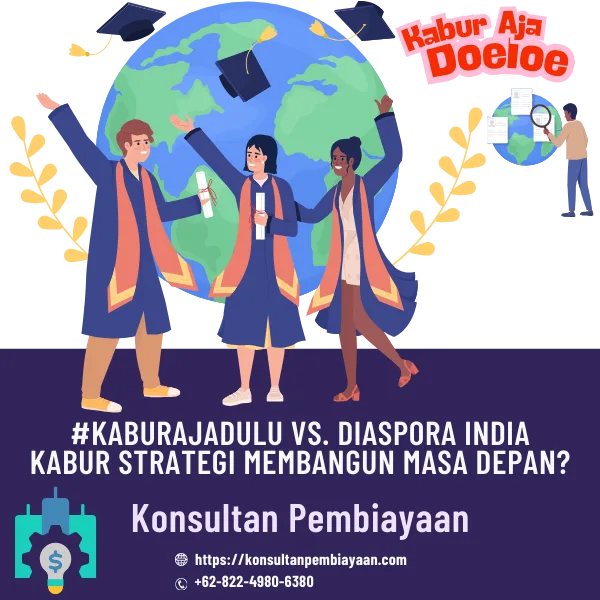KaburAjaDulu vs. Diaspora India Kabur atau Strategi Membangun Masa Depan