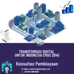 Transformasi Digital untuk Indonesia Emas 2045