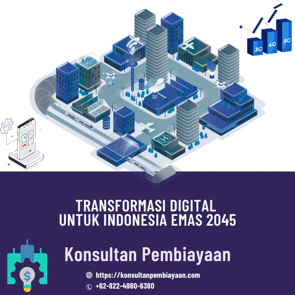 Transformasi Digital untuk Indonesia Emas 2045
